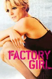 Factory Girl movie poster