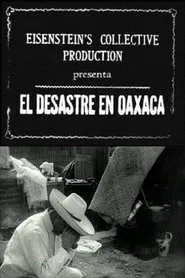 The Disaster in Oaxaca movie poster