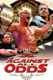 TNA Against All Odds 2008 movie poster