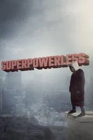Superpowerless movie poster