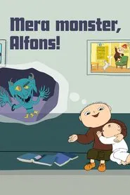Mera monster, Alfons movie poster