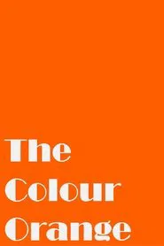 The Colour Orange movie poster
