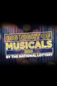 Big Night of Musicals 2023 by the National Lottery movie poster