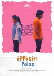 OPPOSITE POLES movie poster