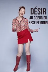 Désir : au coeur du sexe féminin movie poster