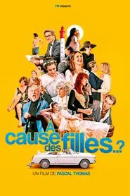 À cause des filles…? movie poster