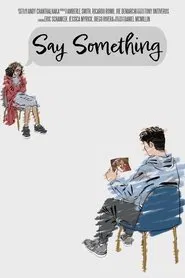 Say Something movie poster
