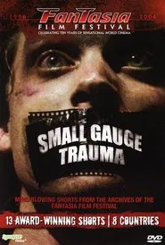 Small Gauge Trauma movie poster