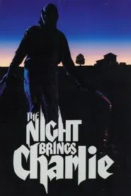 The Night Brings Charlie movie poster