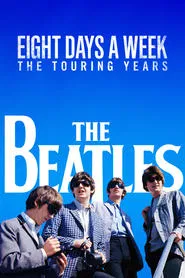 The Beatles: Eight Days a Week - The Touring Years movie poster