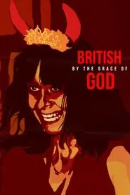 British by the Grace of God movie poster