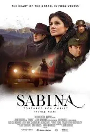 Poster do filme Sabina - Tortured for Christ, the Nazi Years
