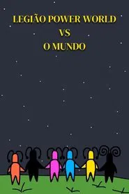 Legion Power World vs. The World movie poster