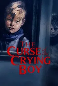 Poster do filme The Curse of the Crying Boy