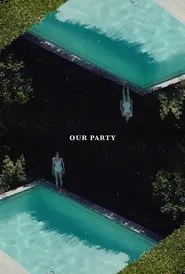 Our Party movie poster