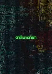 Antihumanism movie poster