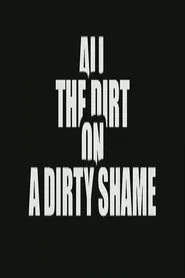 All the Dirt on 'A Dirty Shame' movie poster