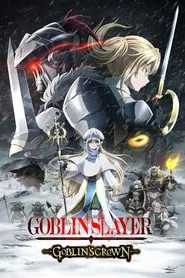 Goblin Slayer: Goblin's Crown movie poster