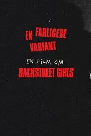 Backstreet Girls - en farligere variant movie poster