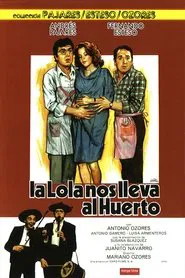 Poster do filme La Lola nos lleva al huerto