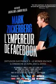 Mark Zuckerberg, l'empereur de Facebook movie poster