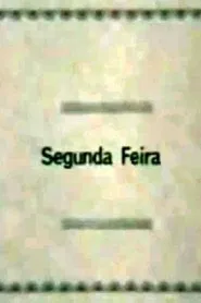 Segunda-Feira movie poster