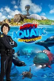 Andy's Aquatic Adventures tv show poster