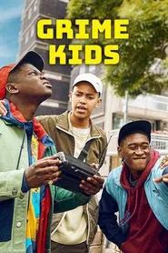 Grime Kids tv show poster