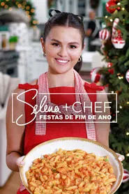 Poster da série Selena + Chef: Festas de Fim de Ano