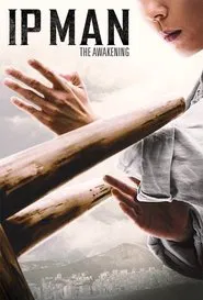 Ip Man: The Awakening movie poster