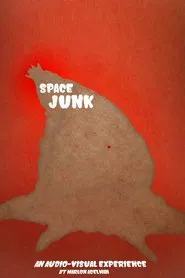 Space Junk movie poster