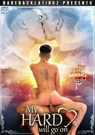 My Hard Will Go On movie poster