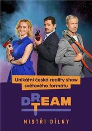 Dream Team – Mistři dílny tv show poster