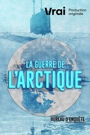 La guerre de l'Arctique tv show poster