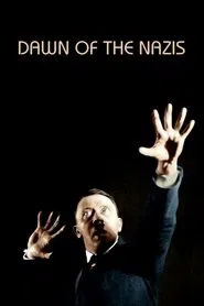 Dawn of the Nazis movie poster