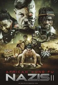African Kung Fu Nazis II movie poster