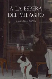 A la espera del milagro movie poster