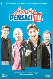 Amore pensaci tu tv show poster