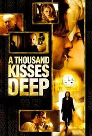 A Thousand Kisses Deep movie poster