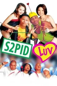 S2pid Luv movie poster