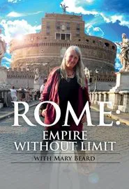 Mary Beard's Ultimate Rome: Empire Without Limit tv show poster