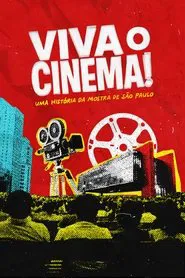 Viva o Cinema! Uma História da Mostra de São Paulo tv show poster