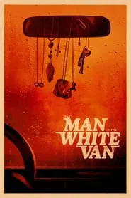 The Man in the White Van movie poster