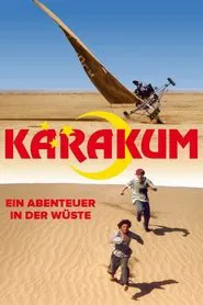 Karakum - Ein Abenteuer in der Wüste movie poster