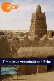 Timbuktus verschollenes Erbe - Vom Sande verweht movie poster
