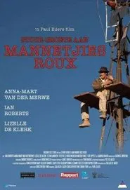 Stuur Groete Aan Mannetjies Roux movie poster