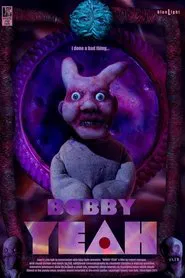 Poster do filme Bobby Yeah