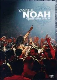 Poster do filme Yannick Noah - Quand vous êtes là