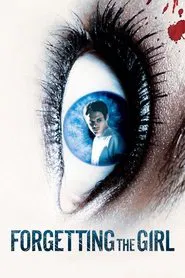 Forgetting the Girl movie poster