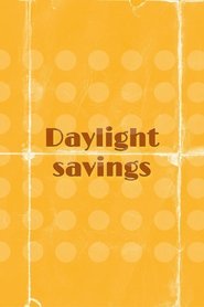 Daylight Savings movie poster